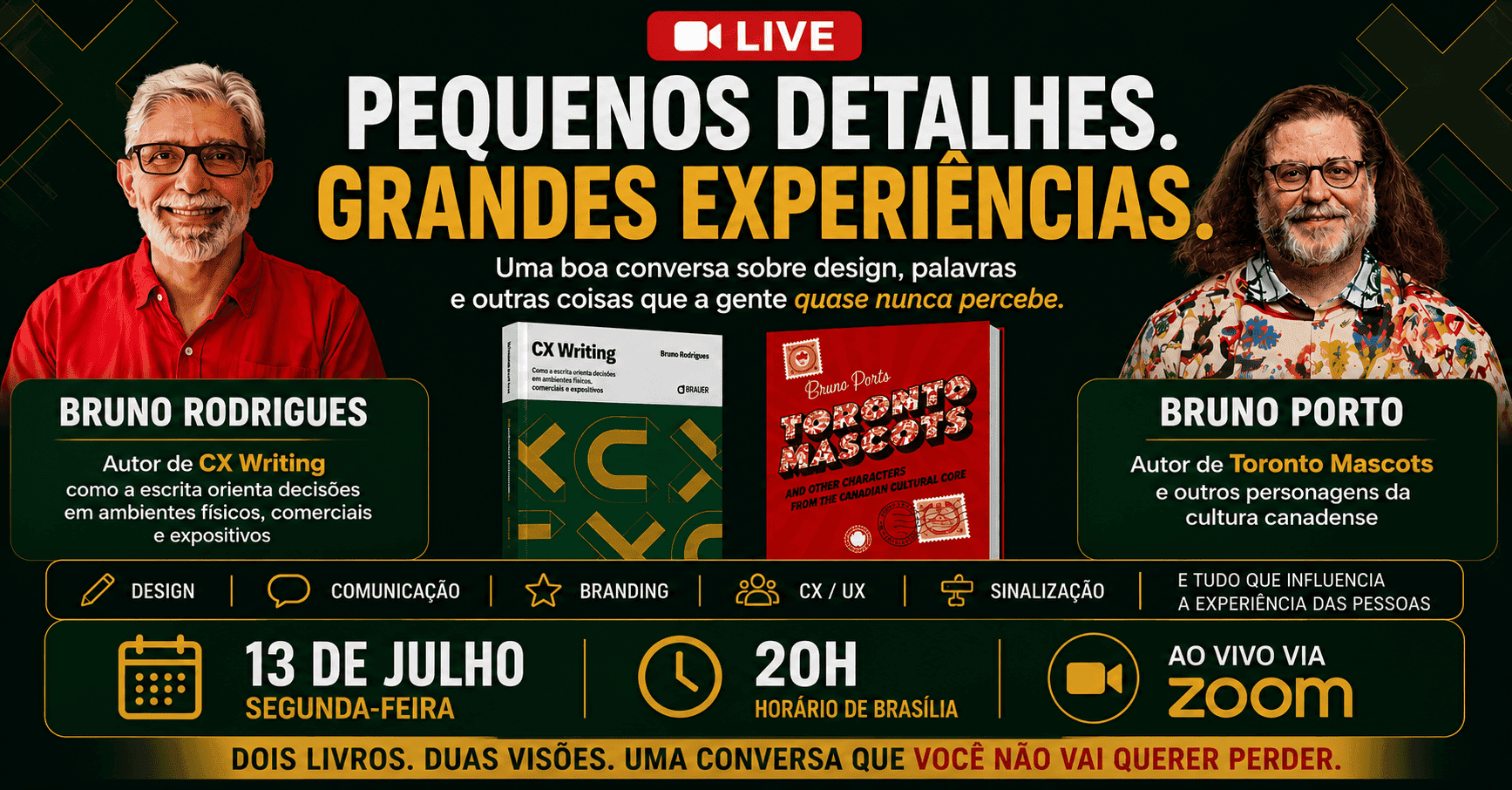 Live Bruno Rodrigues e Bruno Porto ::: Pequenos detalhes. Grandes experiências.