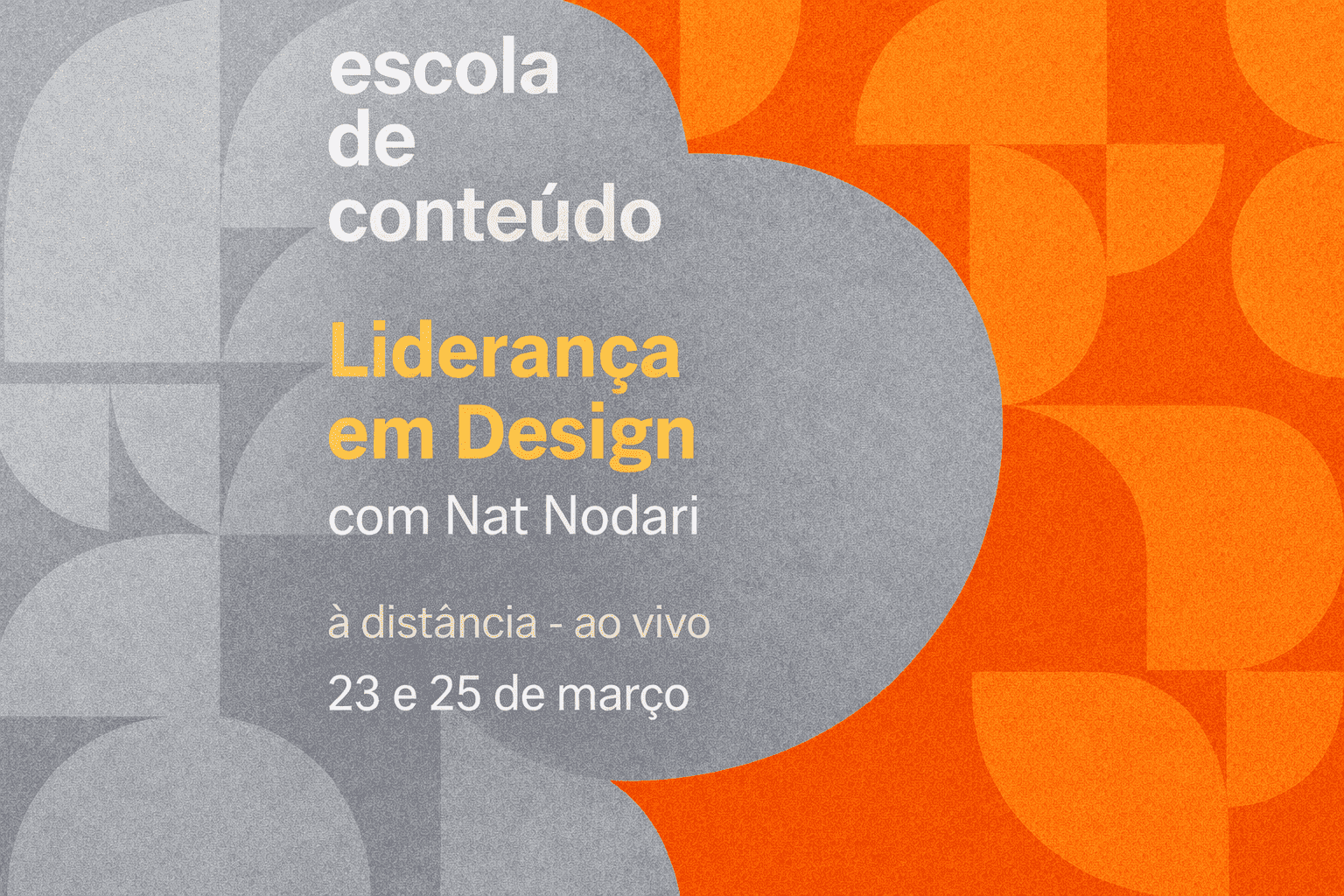 Liderança em Design com Nat Nodari ::: 23 e 25/3/26